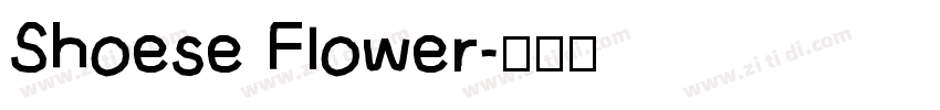 Shoese Flower字体转换